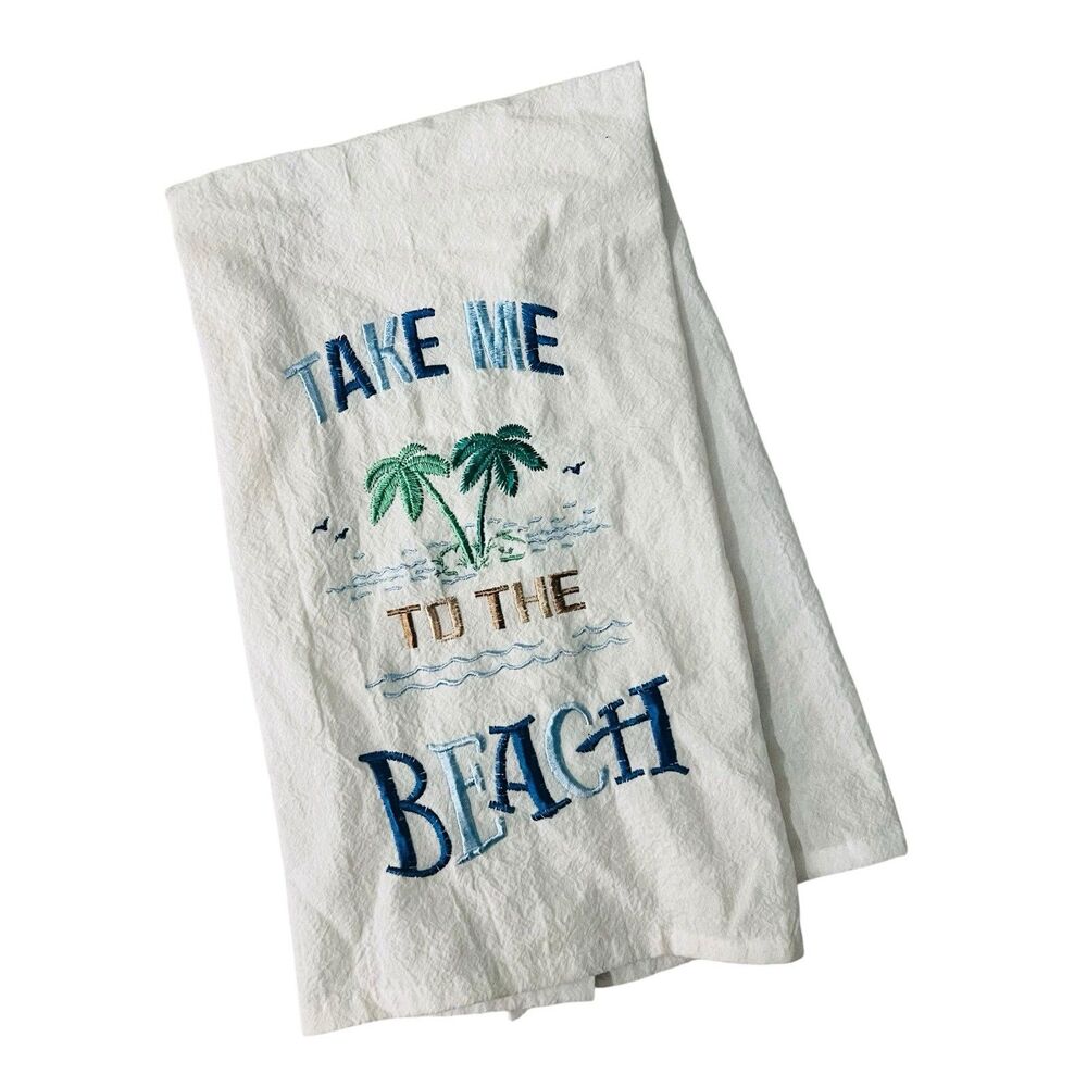 Take Me To The Beach Embroidered Flour Sack Dish Towel Palm Trees